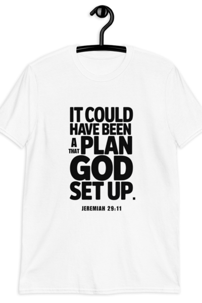 A Plan God Set Up