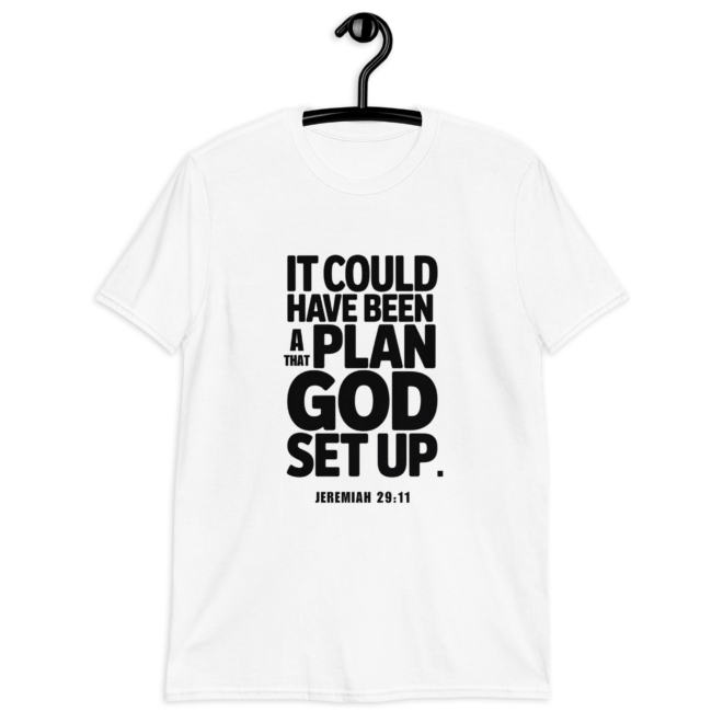 A Plan God Set Up
